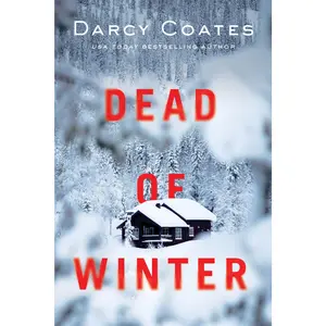 Dead of Winter -- Darcy Coates - Paperback