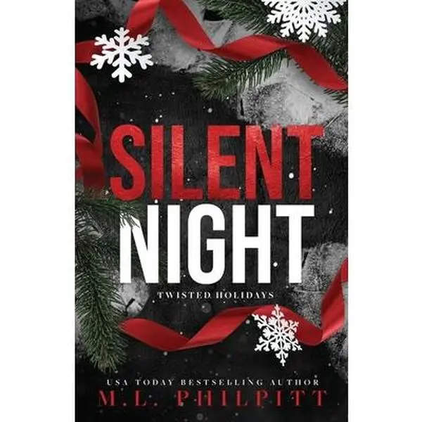 Silent Night: A Dark Romance Christmas Novella -- M. L. Philpitt - Paperback