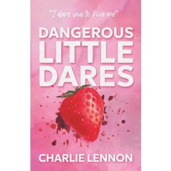 Dangerous Little Dares -- Charlie Lennon, Paperback