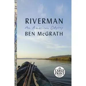 USED Book - Riverman: An American Odyssey by McGrath, Ben (Paperback) - english