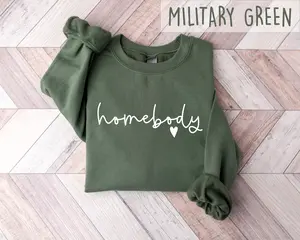 [SALE UP TO 45%] Homebody Sweatshirt, Cozy Sweatshirt, Woman Crewneck, Homebody Trendy Quote Gifts