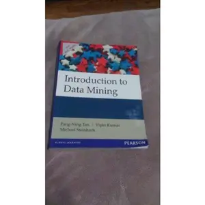 USED-Introduction to Data Mining by Pang-ning Tan, Michael Steinbach, Vipin Kumar (2005) Paperback by Pang-ning Tan (Paperback)