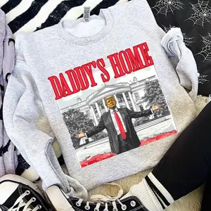 DADDYS HOME SWEATSHIRT
