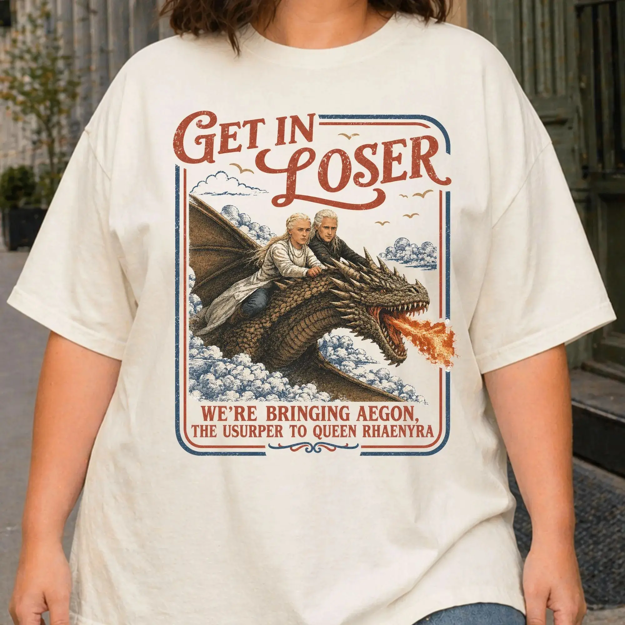 Get In Loser Shirt, Rhaenyra Targaryen TShirt, House Of The Dragon Shirt, Fantasy Lover Tee Gift, HOTD Gifts, Comfort Colors Shirt