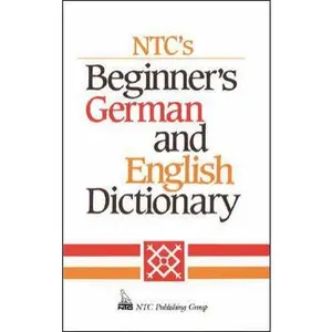 USED-Ntc's Beginner's German and English Dictionary by Erick P. Byrd (Paperback)