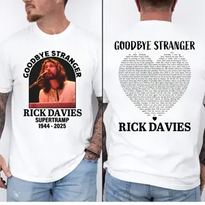 GEORGE STRAIT Unisex Classic Casual Shortsleeve Graphic Print Supertramp Rick Davies 1944-2025 Tribute T-Shirt, Goodbye Stranger Lyrics Music Tee, Fashion Cotton, Full Colors, Full Sizes