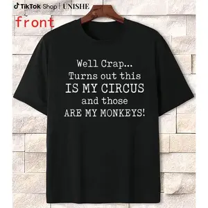 Men’s Comfortable Cotton T-Shirt Featuring Circus Monkeys Saying