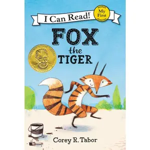 Fox the Tiger (My First I Can Read) by Corey R. Tabor||Corey R. Tabor [Hardback Book]