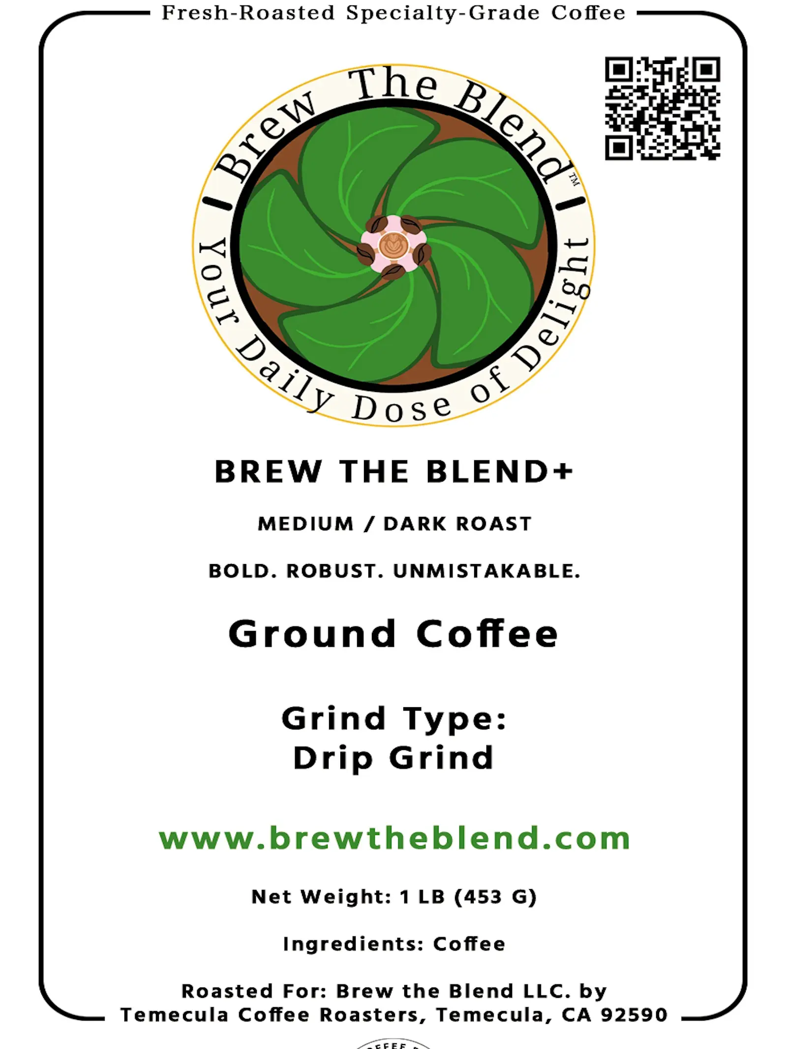 Brew The Blend+ Medium Dark Roast Drip Grind Beverage - Coffee Beans for Extra Caffeine Boost Beverage with Robusta for Bold Flavor 1LB, 12 oz