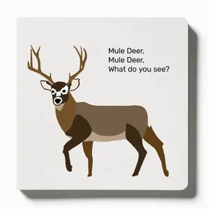 Mule Deer What Do You See Children's Educational Board Book for Hunting Family 16 Pages with Lifetime Warranty