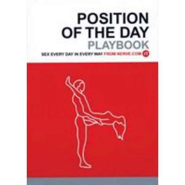 USED Book - Position of the Day Playbook: Sex Every Day in Every Way by Nerve Com (Paperback) - english