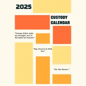 2025 Custody Calendar : May Divorce Be With You (A place to document overnights and custody shenanigans.)