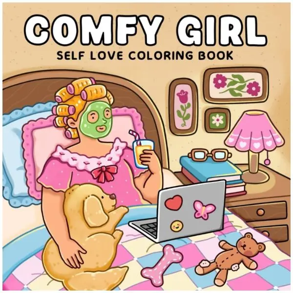 Halloween Fall Gift Comfy Girl Coloring Book for Adults & Teens: Self Love Coloring Pages Featuring Cozy Moments, Relaxation and Everyday Joy