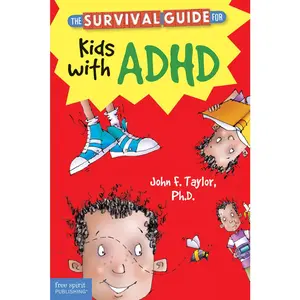 USED-The Survival Guide for Kids with ADHD by Taylor, John F. (Paperback)