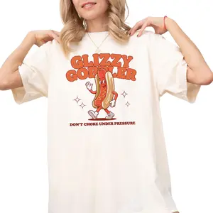 Glizzy Gobbler Meme T-Shirt – Bold & Hilarious Comfort Colors Tee, Edgy Humor Gift for Her, Viral Gen Z Fashion, Unapologetically Funny Wear favorite  shirt