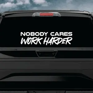 Nobody Cares Work Harder v3 Car Decal Truck Bumper Sticker Window Windshield Banner JDM Vinyl Men Blue Collar