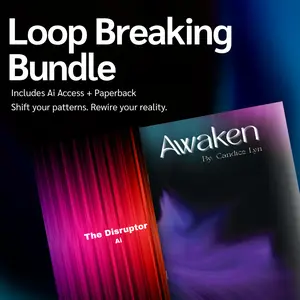 Loop Breaking Bundle – Awaken Book + The Disruptor AI Access