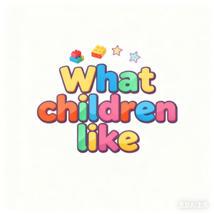 What children like