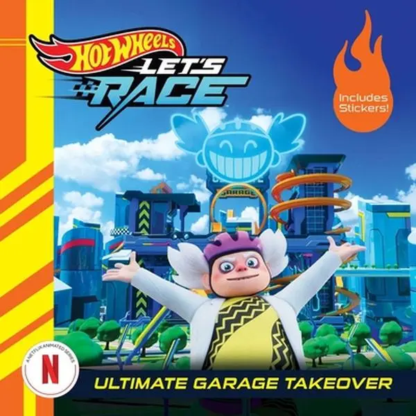 Hot Wheels Let's Race: Ultimate Garage Takeover -- Eric Geron - Paperback