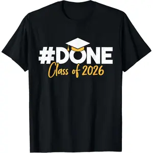 100% Cotton Graduation Done Class of 2026 Grad Student T-Shirt