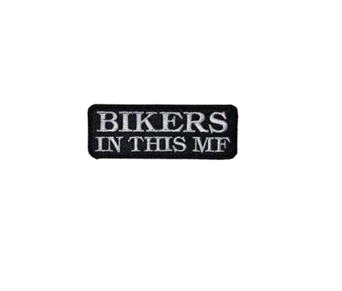 Bikers In This MF Motorcycle Patch