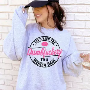 Dumbfuckery Circle Sweatshirt Unisex Gildan