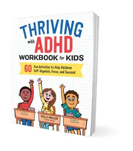 Thriving with ADHD Workbook for Kids