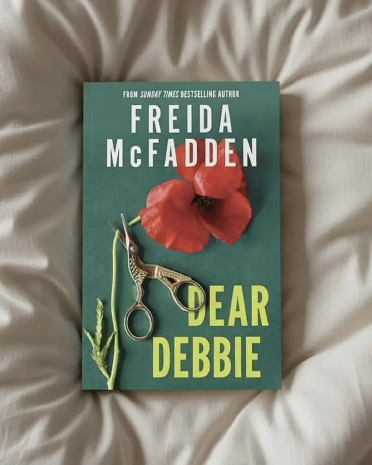 Dear Debbie by Freida McFadden – Psychological Thriller Novel, Suspense Mystery Fiction, Twisty Page-Turner for Thriller Readers