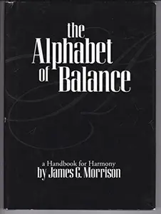 USED-The Alphabet of Balance by James Morrison (Hardcover)