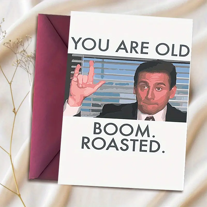 1 PC Funny Amusing 1pc Birthday Card with Envelope,"You Are Old, Boom, ROASTED" Perfect for Special Occasions, Humorous Keepsake, Age Joke Greeting