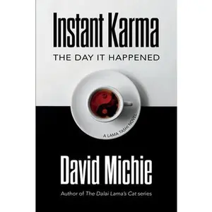 USED-Instant Karma: The Day It Happened by Michie, David (Paperback)