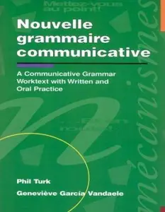 USED-Nouvelle grammaire communicative: An Advanced Communicative Worktext with Written and Oral Practice by McGraw-Hill (Paperback)