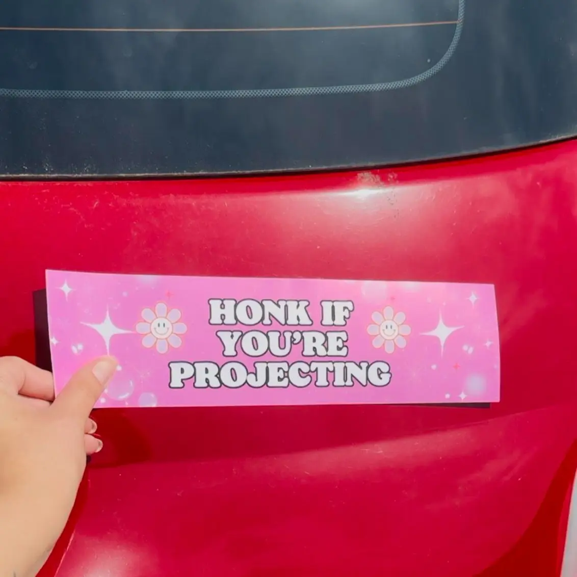 Honk If You're Projecting Bumper Sticker