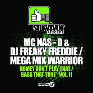 Mc Nas-D & Dj Freaky Freddie / Mega Mix Warrior - Homey Don't Play That / Bass That Tune II  [CD5 MAXI-SINGLE]
