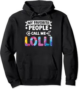 my favorite people call me lolli lolli Pullover Hoodie - Rubencordov Shop 81B0CTKVMXDT