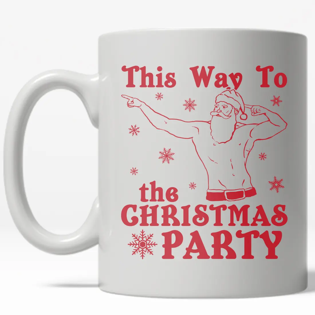 This Way to The Christmas Party Mug Funny Santa Claus Coffee Cup - 11oz Funny Coffee Mugs Ceramic Printed Drinkware Cup This Way to The Christmas Party Mug Funny Santa Claus Coffee Cup - 11oz Funny Coffee Mugs Ceramic Printed Drinkware Cup