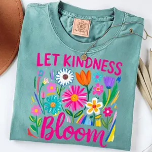 HappyShift  - Comfort Colors Let Kindness Bloom Shirt, Boho Floral Spring Season Tee, Spring Vibes T-Shirt, Summer Wildflower Outfit, Inspirational Gift