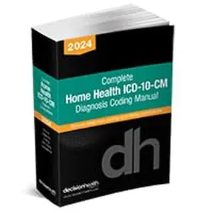 USED-Complete Home Health ICD-10-CM Diagnosis Coding Manual, 2024 by ICD (Paperback)