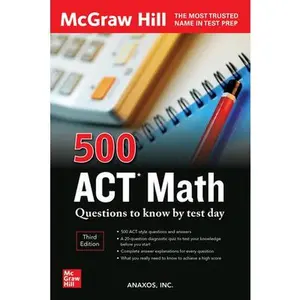 USED-500 ACT Math Questions to Know by Test Day, Third Edition by Inc Anaxos (Paperback)