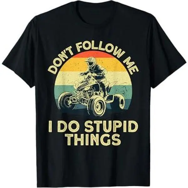 Funny ATV Design For Men Women UTV Off-Road 4 Wheeler Riders T-Shirt