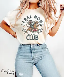 Feral Moms Social Club Tshirt,Vintage Graphic Tee, Somebody's Feral Wife, Mom Life Shirt, Trendy Mom Apparel Top Womenswear Streetwear Casual Summer