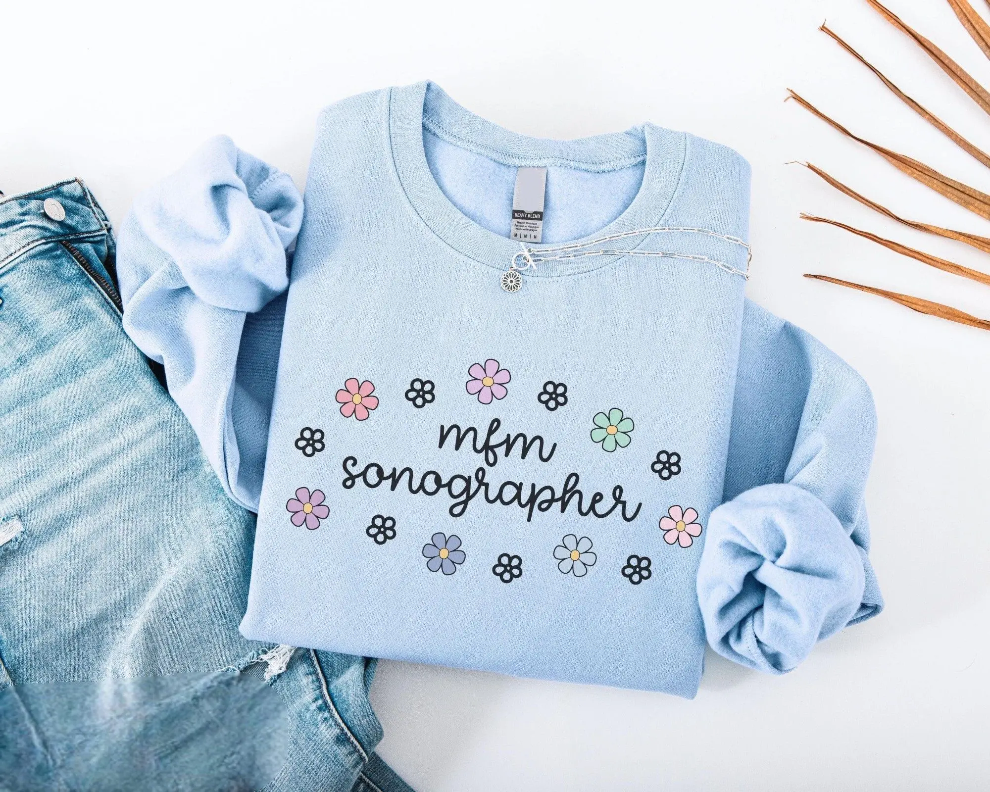 Women's Fleece MFM Sonographer Round Neck T-Shirt - Oversized, Fitted, Soft, Breathable Everyday Top, Floral Daisy Gift for Maternal Fetal Medicine Ultrasound Tech (Thanksgiving, Valentine's Day)