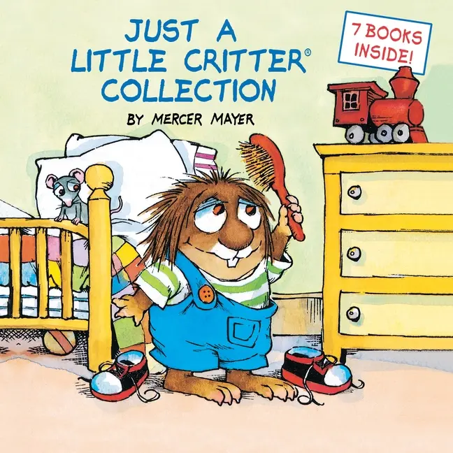 Just a Little Critter Collection (Little Critter) by Mercer Mayer (Hardcover)