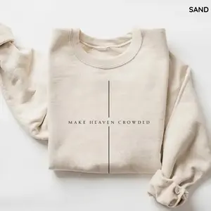 Make Heaven Crowded Christian Sweatshirt, Minimalist Cross Crewneck Sweater, Trendy Mens Womens Faith Apparel, Baptism Gift