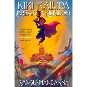 USED-Kiki Kallira Breaks a Kingdom by Mandanna, Sangu (Paperback)