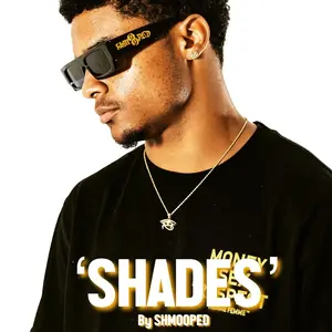 SHADES
