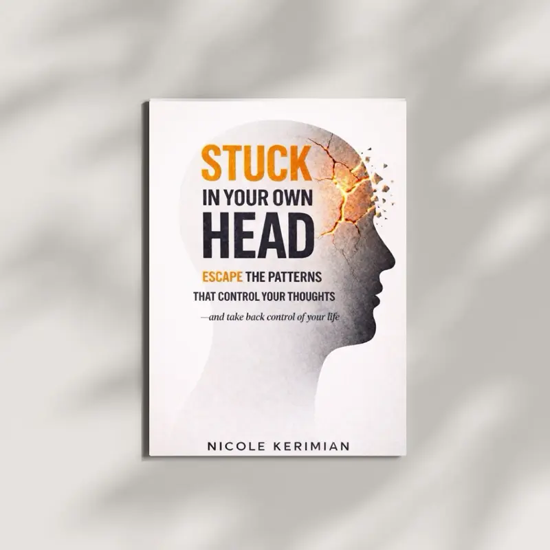 Stuck In Your Own Head - Self-Help Book for Mental Clarity, Humanities & Social Sciences Career Growth Resource