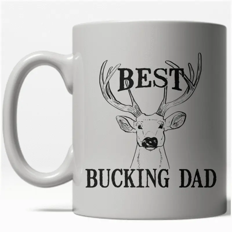CRAZY DOG T-SHIRTS 11oz White Ceramic Coffee & Tea Mug - Funny Bucking Dad Hunting Drinkware for Fathers Day, Christmas, Birthday, Casual Kitchenware Use