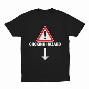 Choking Hazard Graphic T-Shirt for Safe Wear