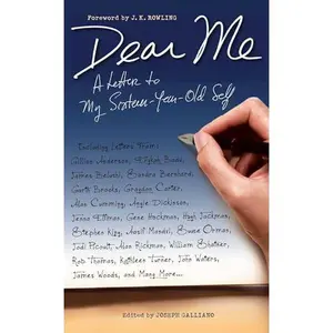 USED-Dear Me: A Letter to My Sixteen-Year-Old Self by Galliano, Joseph (Paperback)